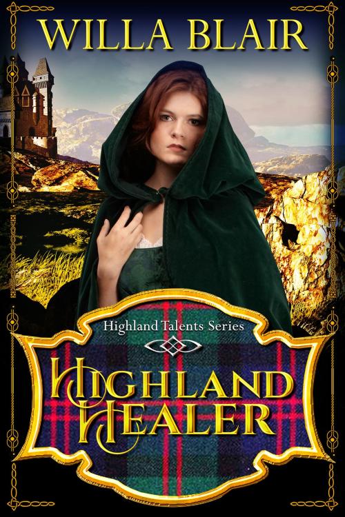 Cover of the book Highland Healer by Willa Blair, Linda Williams