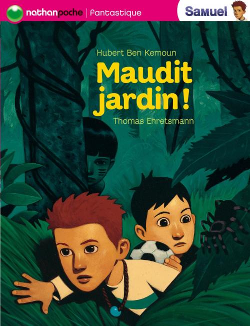 Cover of the book Maudit jardin by Hubert Ben Kemoun, Nathan