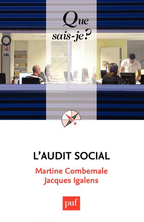 Cover of the book L'audit social by Jacques Igalens, Martine Combemale, Presses Universitaires de France