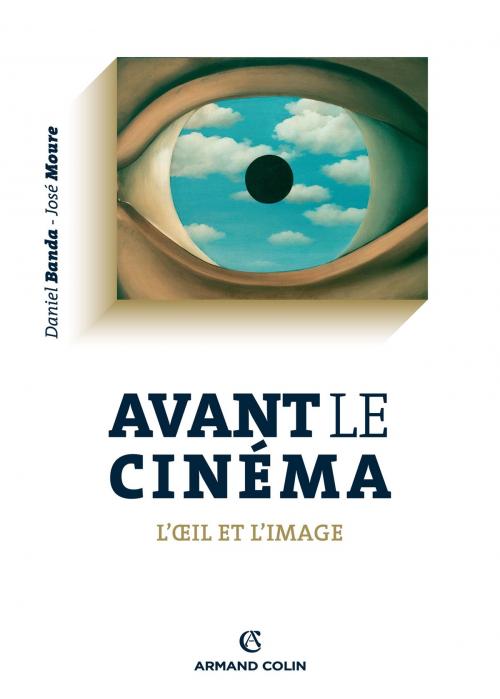 Cover of the book Avant le cinéma by Daniel Banda, José Moure, Armand Colin
