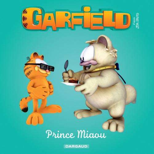 Cover of the book Garfield & Cie - Prince Miaou by Jim Davis, Mark Evanier, Dargaud Jeunesse