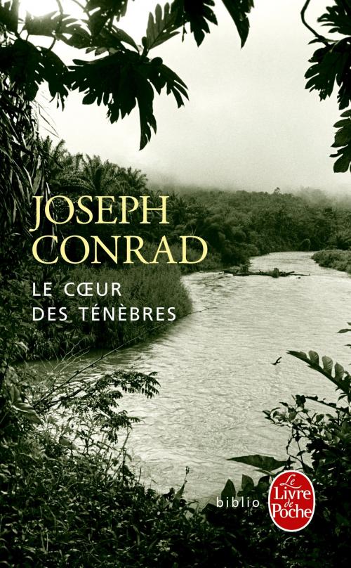 Cover of the book Le coeur des ténèbres by Joseph Conrad, Le Livre de Poche