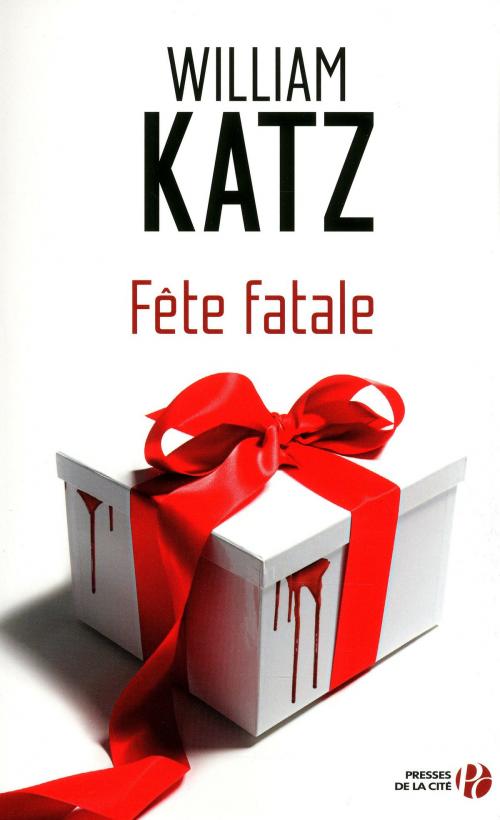Cover of the book Fête fatale by William KATZ, Place des éditeurs