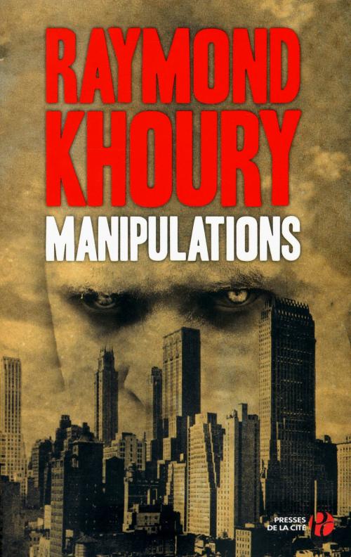 Cover of the book Manipulations by Raymond KHOURY, Place des éditeurs