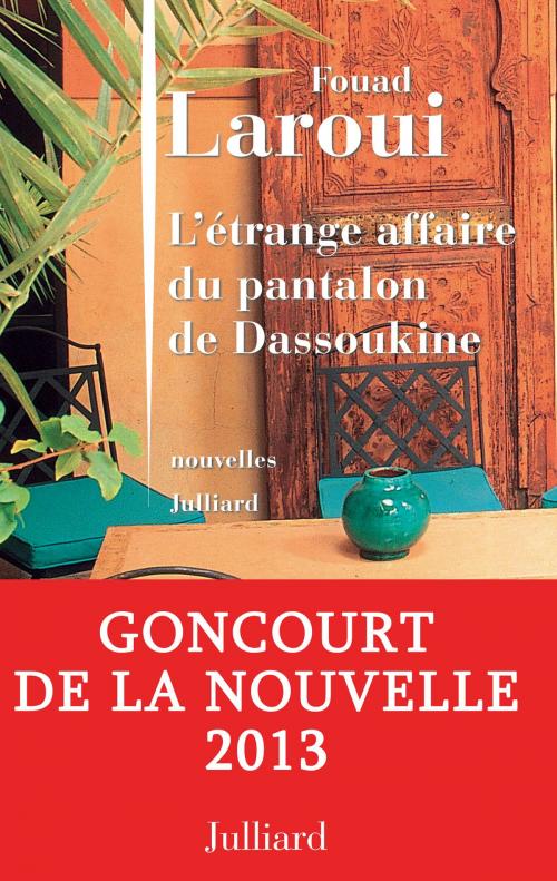 Cover of the book L'étrange affaire du pantalon de Dassoukine by Fouad LAROUI, Groupe Robert Laffont