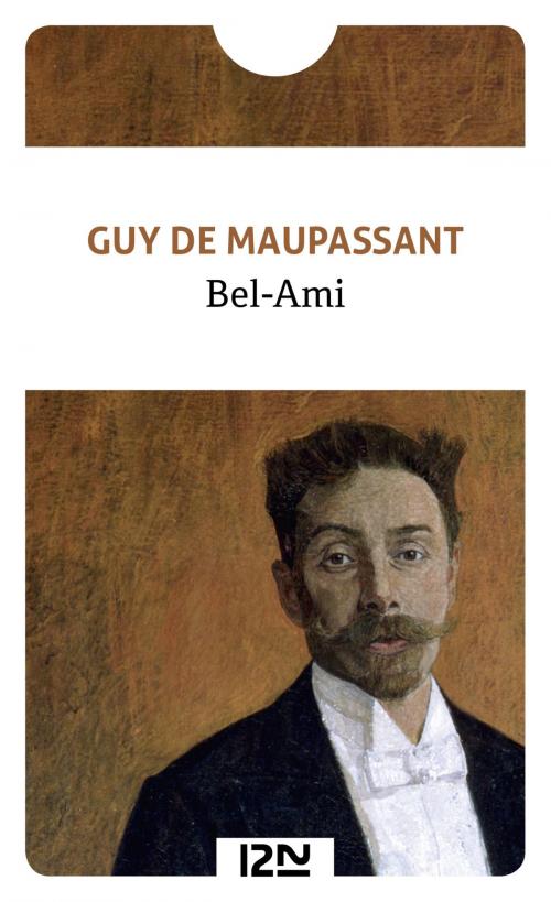 Cover of the book Bel-Ami by Guy de MAUPASSANT, Murielle SZAC, Univers Poche