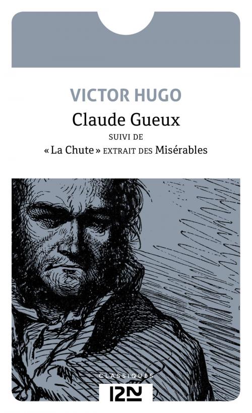 Cover of the book Claude Gueux by Bruno DOUCEY, Victor HUGO, Univers Poche