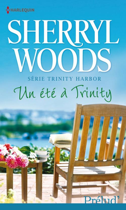 Cover of the book Un été à Trinity by Sherryl Woods, Harlequin