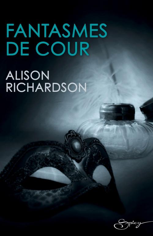 Cover of the book Fantasmes de cour by Alison Richardson, Harlequin