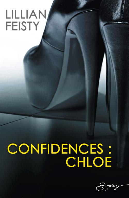 Cover of the book Confidences : Chloé by Lillian Feisty, Harlequin