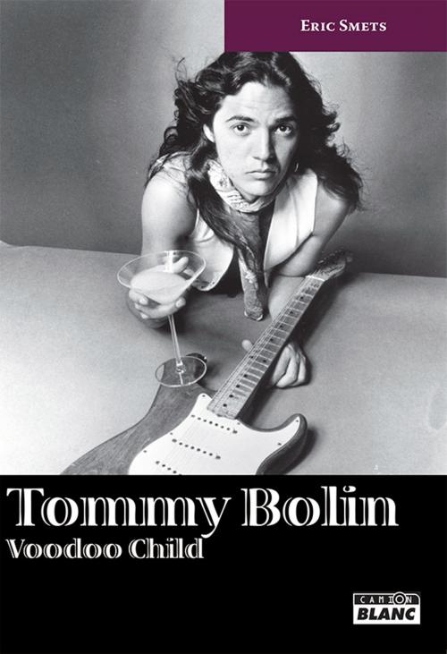 Cover of the book TOMMY BOLIN by Eric Smets, Camion Blanc