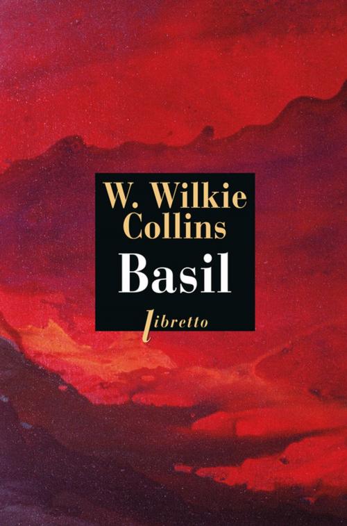 Cover of the book Basil by W. Wilkie Collins, Libretto