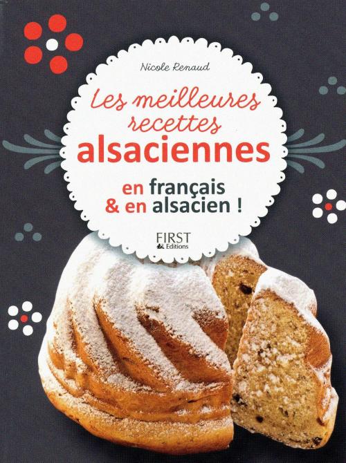 Cover of the book Les meilleures recettes alsaciennes by Léon DAUL, Bénédicte KECK, Nicole RENAUD, edi8