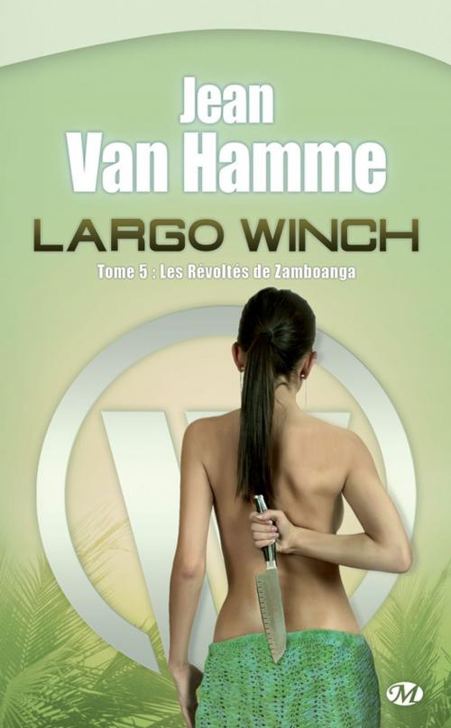 Cover of the book Les Révoltés de Zamboanga by Jean Van Hamme, Bragelonne