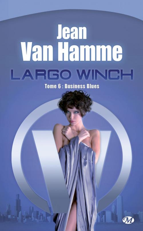 Cover of the book Business Blues by Jean Van Hamme, Bragelonne