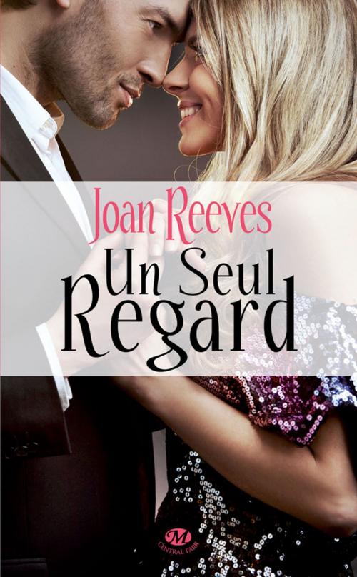 Cover of the book Un seul regard by Joan Reeves, Milady