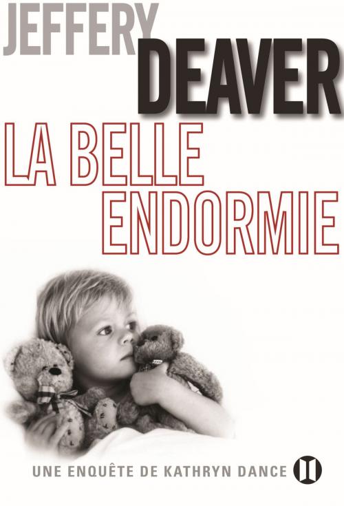 Cover of the book La Belle endormie by Jeffery Deaver, Editions des Deux Terres