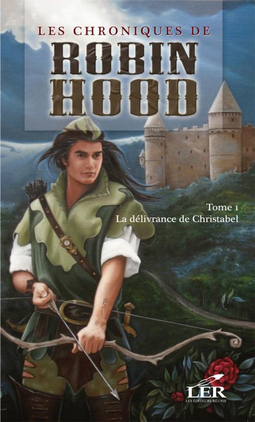 Cover of the book Les chroniques de Robin Hood T.1 by Alexandre Dumas, Les Éditeurs réunis