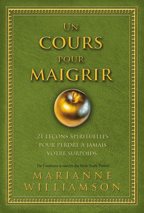 Cover of the book Un cours pour maigrir by Marianne Williamson, Éditions AdA