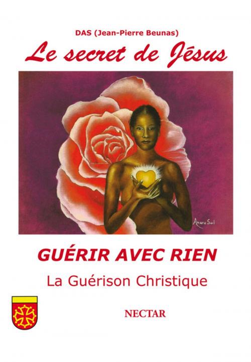 Cover of the book Le secret de Jésus by Beunas Jean-Pierre, Nectar