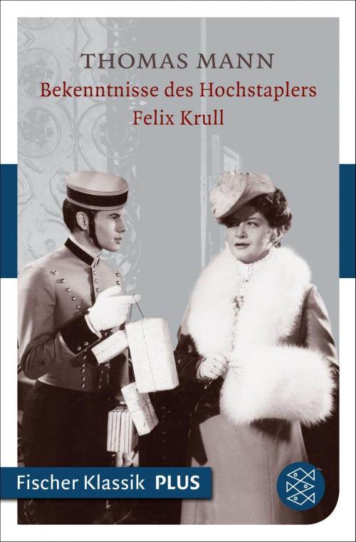Cover of the book Bekenntnisse des Hochstaplers Felix Krull by Thomas Mann, FISCHER E-Books