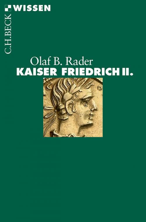Cover of the book Kaiser Friedrich II. by Olaf B. Rader, C.H.Beck