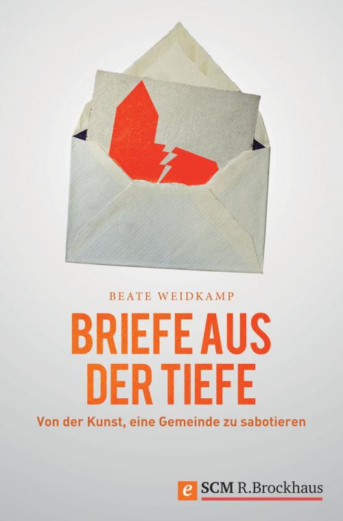 Cover of the book Briefe aus der Tiefe by Beate Weidkamp, SCM R.Brockhaus
