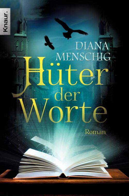 Cover of the book Hüter der Worte by Diana Menschig, Knaur eBook