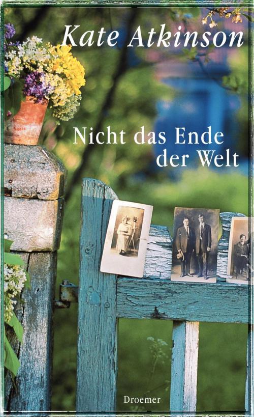 Cover of the book Nicht das Ende der Welt by Kate Atkinson, Droemer eBook