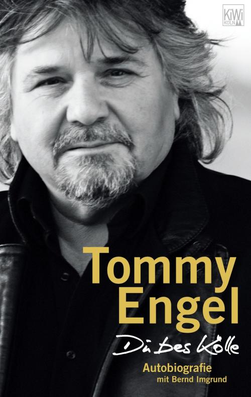 Cover of the book Du bes Kölle by Tommy Engel, Bernd Imgrund, Kiepenheuer & Witsch eBook