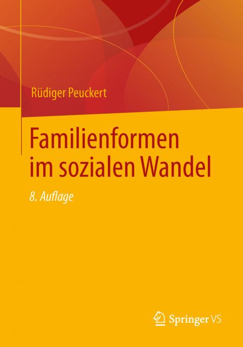 Cover of the book Familienformen im sozialen Wandel by Rüdiger Peuckert, VS Verlag für Sozialwissenschaften