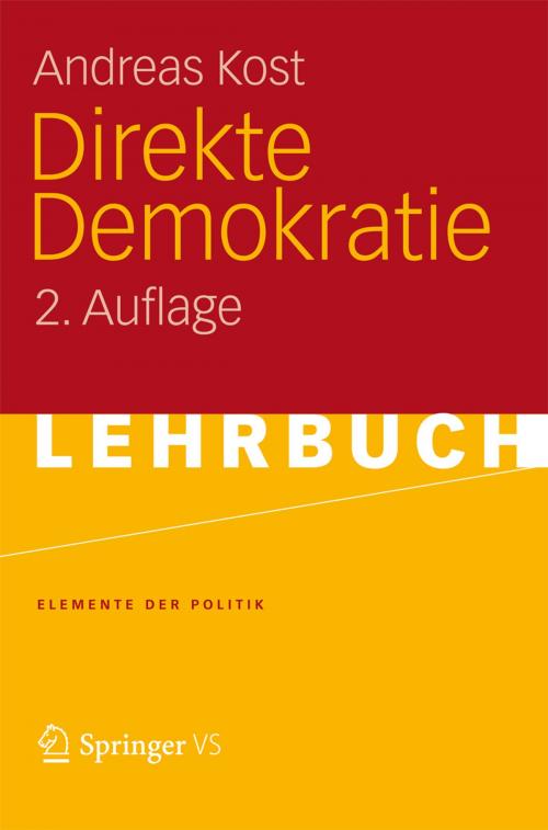 Cover of the book Direkte Demokratie by Andreas Kost, Springer Fachmedien Wiesbaden