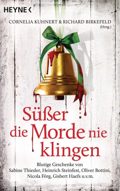 Cover of the book Süßer die Morde nie klingen by , Heyne Verlag