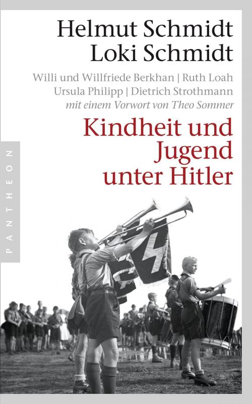 Cover of the book Kindheit und Jugend unter Hitler by Helmut Schmidt, Loki Schmidt, Pantheon Verlag