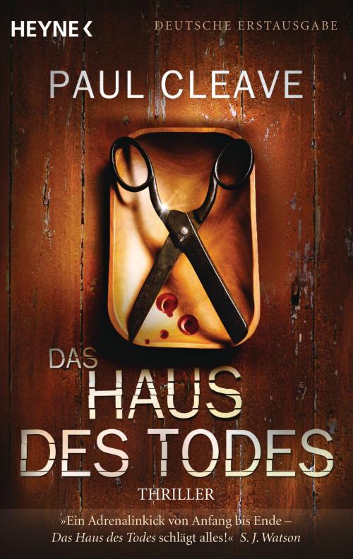 Cover of the book Das Haus des Todes by Paul Cleave, E-Books der Verlagsgruppe Random House GmbH