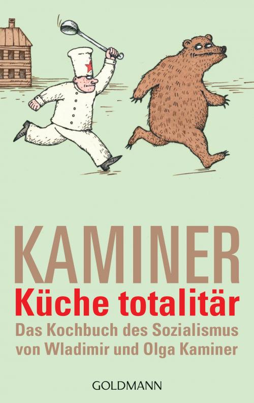 Cover of the book Küche totalitär by Wladimir Kaminer, Manhattan