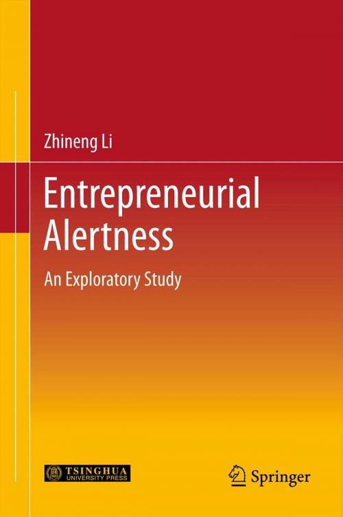 Cover of the book Entrepreneurial Alertness by Zhineng Li, Springer Berlin Heidelberg
