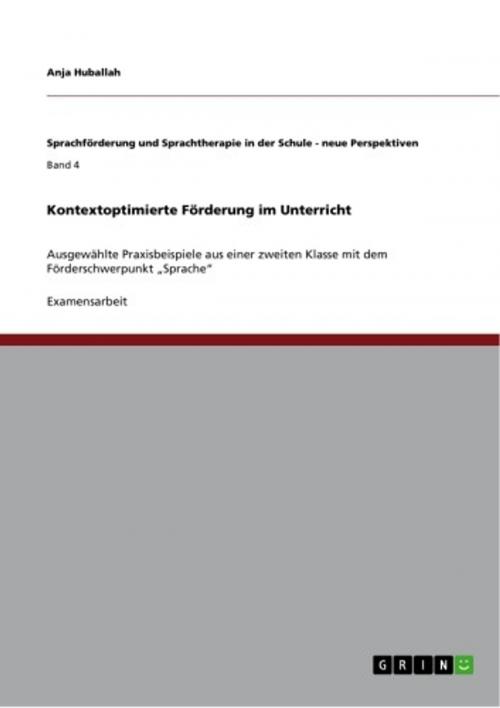Cover of the book Kontextoptimierte Förderung im Unterricht by Anja Huballah, GRIN Verlag