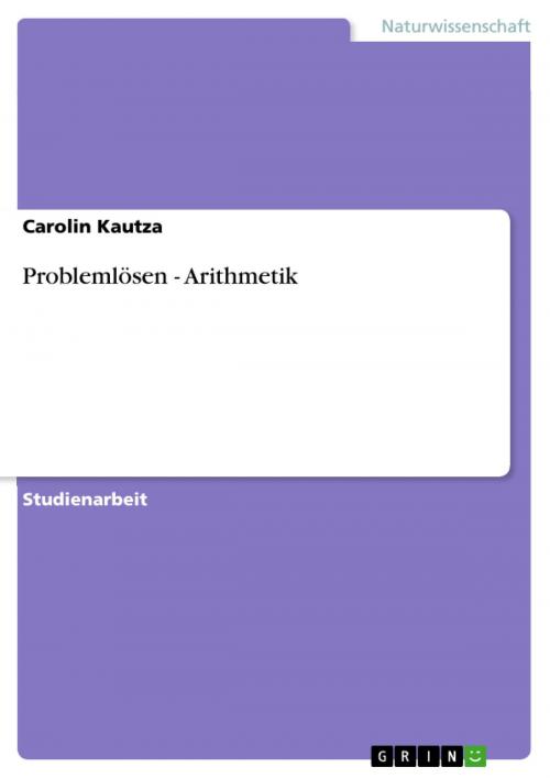Cover of the book Problemlösen - Arithmetik by Carolin Kautza, GRIN Verlag