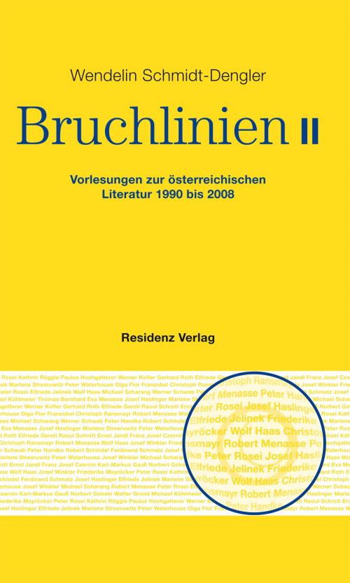 Cover of the book Bruchlinien Band 2 by Wendelin Schmidt-Dengler, Residenz Verlag