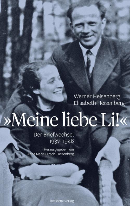 Cover of the book Meine liebe Li! by , Residenz Verlag
