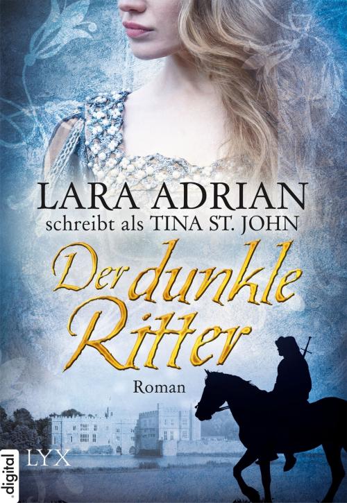 Cover of the book Der dunkle Ritter by Lara Adrian, LYX.digital