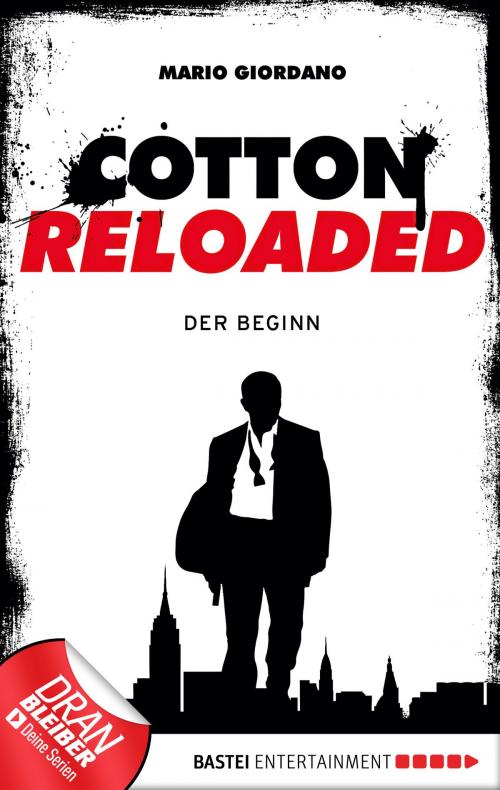 Cover of the book Cotton Reloaded - 01 by Mario Giordano, Bastei Entertainment