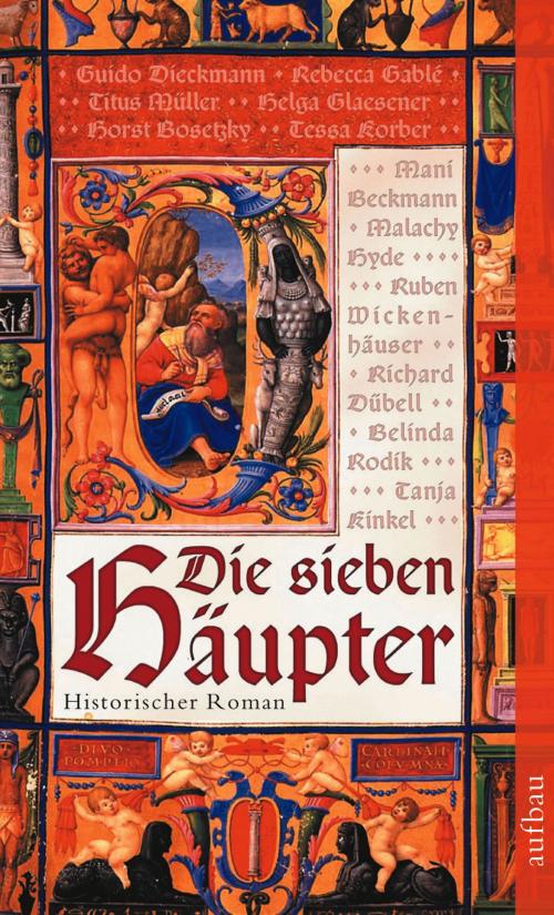 Cover of the book Die sieben Häupter by , Aufbau Digital
