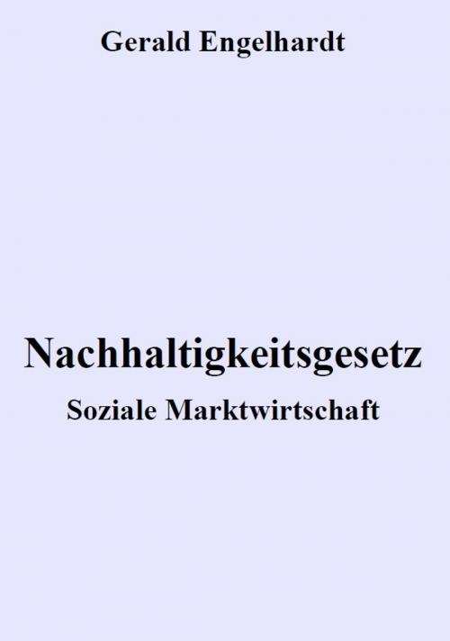 Cover of the book Nachhaltigkeitsgesetz by Gerald Engelhardt, epubli GmbH