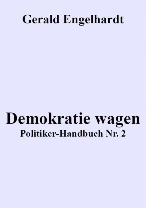 Cover of the book Demokratie wagen by Gerald Engelhardt, epubli GmbH