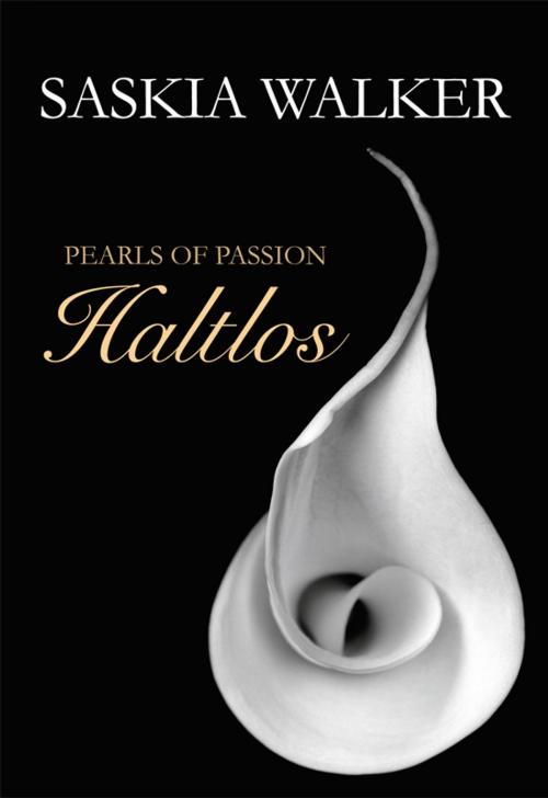 Cover of the book Pearls of Passion: Haltlos by Saskia Walker, MIRA Taschenbuch
