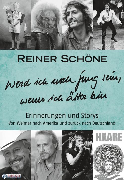 Cover of the book Werd ich noch jung sein, wenn ich älter bin by Reiner Schöne, FUEGO