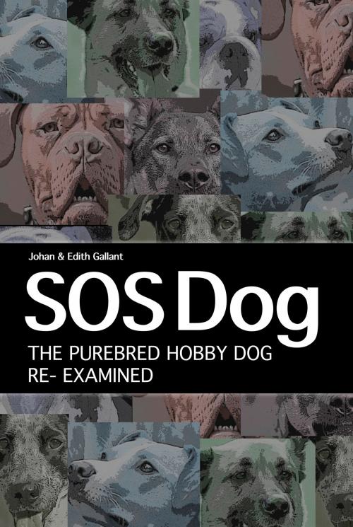 Cover of the book SOS Dog by Johan Gallant, Edith Gallant, Kynos Verlag