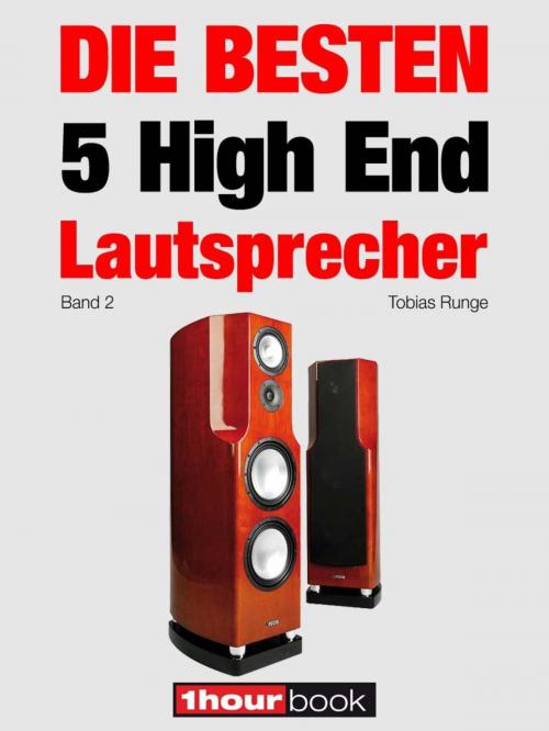 Cover of the book Die besten 5 High End-Lautsprecher (Band 2) by Tobias Runge, Christian Gather, Roman Maier, Jochen Schmitt, Michael Voigt, Michael E. Brieden Verlag